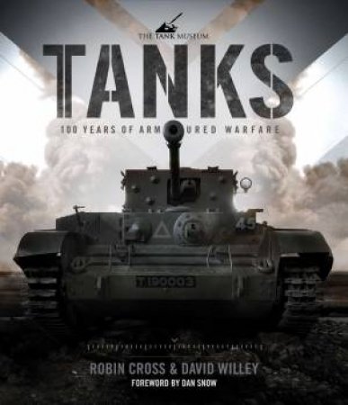 Tanks: 100 Years of Armoured Warfare by Hardie Grant:IMPORTS