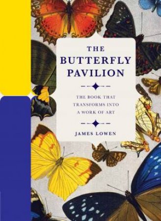 Paperscapes: The Butterfly Pavilion by James Lowen