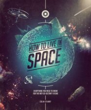 How To Live In Space