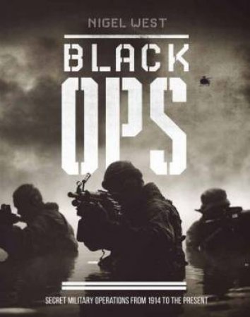 Black Ops by Nigel West