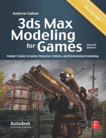 3ds Max Modeling for Games by Andrew Gahan