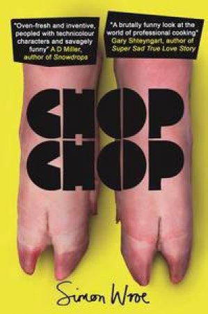 Chop Chop by Simon Wroe