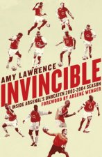 Invincible Inside Arsenals Unbeaten 200304 Season