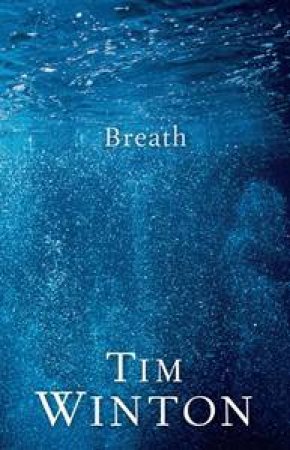 Breath by Tim Winton