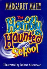 The Horribly Haunted School