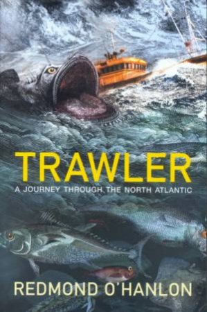 Trawler by Redmond O'Hanlon
