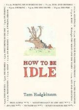 How To Be Idle