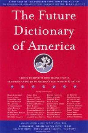 The Future Dictionary Of America by Dave Eggers