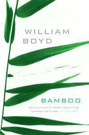 Bamboo by William Boyd