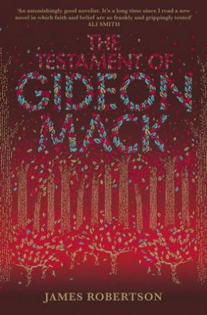 The Testament Of Gideon Mack by James Robertson