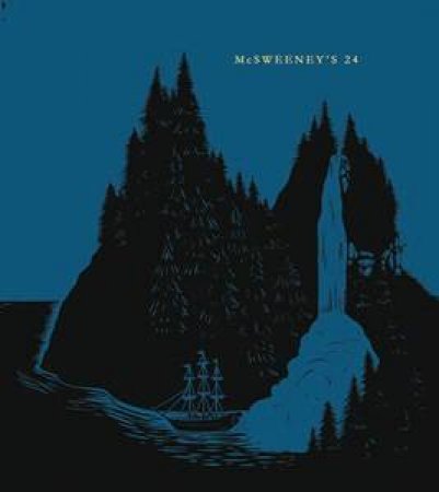 McSweeney's Issue 24 by Dave Eggers