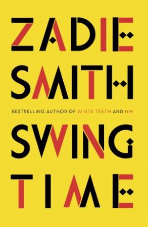 Swing Time by Zadie Smith