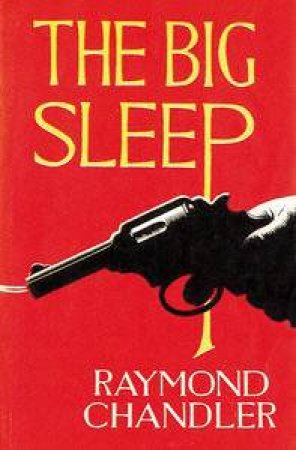 Big Sleep by Raymond Chandler