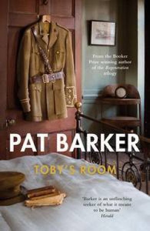 Toby's Room by Pat Barker