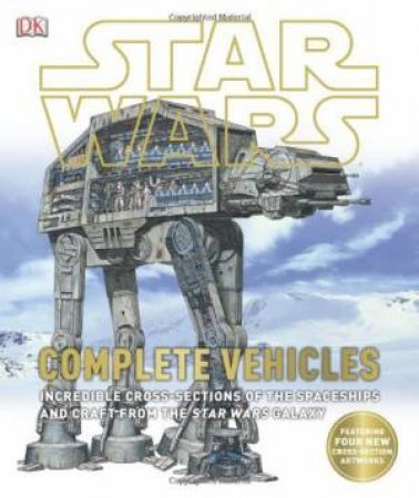 Star Wars: Complete Vehicles by Various