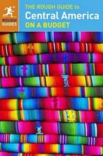 The Rough Guide to Central America on a Budget 4th Ed