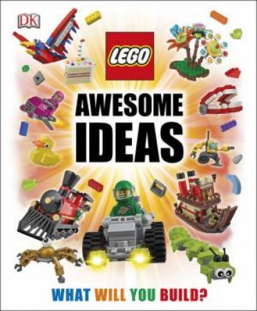 LEGO: Awesome Ideas by Various