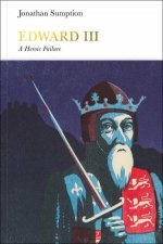 Edward III Penguin Monarchs A Heroic Failure