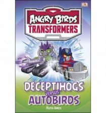 Angry Birds Transformers Deceptihogs Versus Autobirds