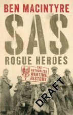 SAS Rogue Heroes  The Authorized Wartime History