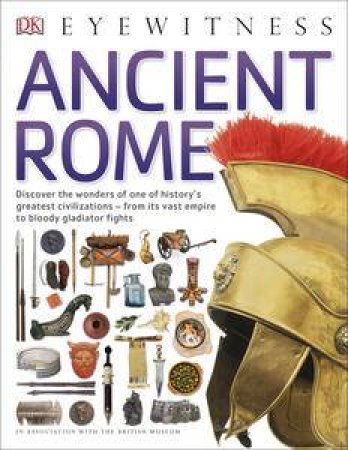 DK Eyewitness: Ancient Rome by Various