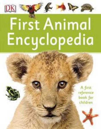 First Animal Encyclopedia by Various