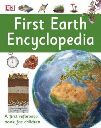 First Earth Encyclopedia by Various