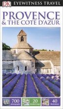 Eyewitness Travel Guide Provence  The Cote dAzur  9th Ed