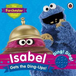 The Furchester Hotel: Isabel gets the Ding-Ups! Sound Book by Various