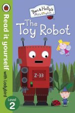 Ben and Hollys Magical Kingdom The Toy Robot