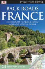 Back Roads France Eyewitness Travel Guide