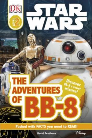 The Adventures Of BB-8 by Various