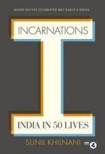Incarnations India in 50 Lives