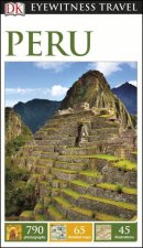 Eyewitness Travel Guide Peru  5th Ed