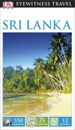 Eyewitness Travel Guide: Sri Lanka by Various