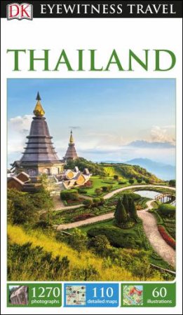 Eyewitness Travel Guide: Thailand - 9th Ed by Various