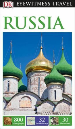 Eyewitness Travel Guide: Russia 2017 by Various