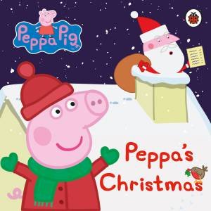 Peppa Pig: Peppa's Christmas by Various