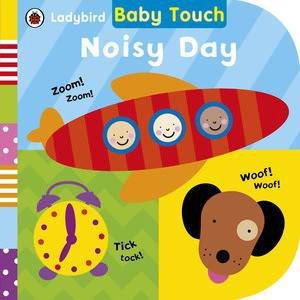 Ladybird Baby Touch: Noisy Day by Various