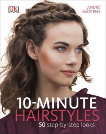 10-Minute Hairstyles by Various