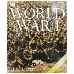 World War I by H.P. Willmott