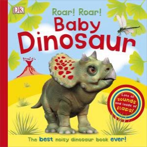 Roar! Roar! Baby Dinosaur by Various
