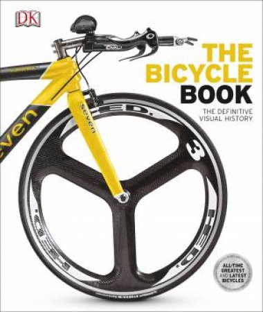 The Bicycle Book: The Definitive Visual History