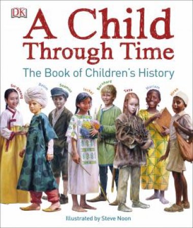 A Child Through Time by Various
