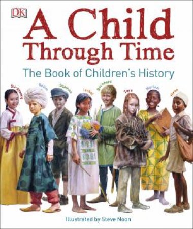 A Child Through Time by Various