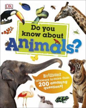 Do You Know About Animals? by Various