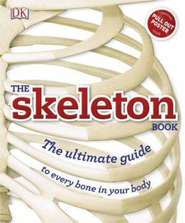 The Skeleton Book by Robert Winston