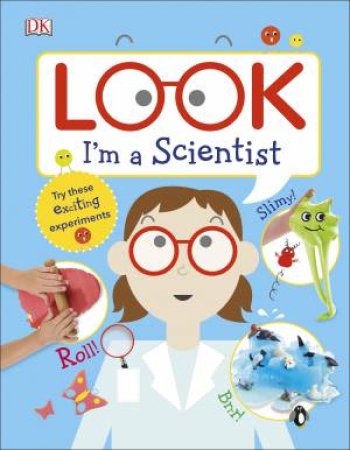 Look I'm a Scientist by DK