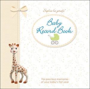 Sophie La Girafe: Sophie's Baby Record Book by Various