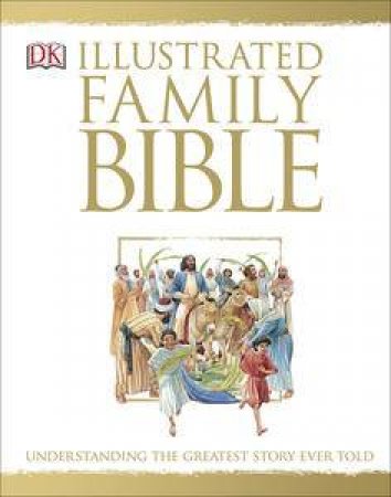 Illustrated Family Bible by Various